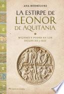 Libro de La Estirpe De Leonor De Aquitania