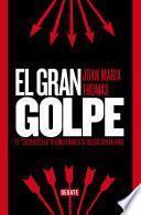 Libro de El Gran Golpe