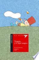 Libro de Tomás Y El Lápiz Mágico