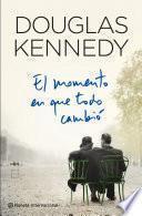 Libro de El Momento En Que Todo Cambió