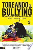 Libro de Toreando El Bullying