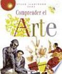 Libro de Comprender El Arte Y Entender Su Lenguaje