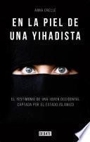 Libro de En La Piel De Una Yihadista