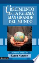 Libro de Crecimiento De La Iglesia Más Grande Del Mundo