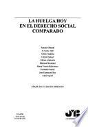 Libro de La Huelga Hoy En El Derecho Social Comparado