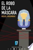 Libro de El Robo De La Máscara