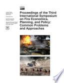 Libro de Memorias Del Tercer Simposio Internacional Sobre Políticas, Planificación Y Economía De Los Incendios Forestales