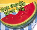 Libro de Una Sandia Bien Fria