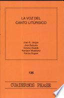 Libro de La Voz Del Canto En La Liturgia