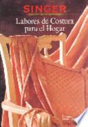 Libro de Labores De Costura Para El Hogar