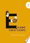 Libro de Escribir Con El Cuerpo