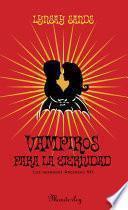 Libro de Vampiros Para La Eternidad (los Hermanos Argeneau 7)