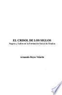 Libro de El Crisol De Los Siglos