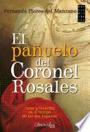 Libro de El Pañuelo Del Coronel Rosales
