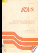 Libro de Acceso A Mercados Y Comercio Intrarregional