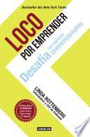 Libro de Loco Por Emprender