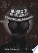 Libro de Watson & Co. Detectives A Domicilio