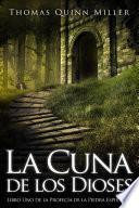 Libro de La Cuna De Los Dioses
