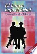 Libro de El Banco Bajo El árbol
