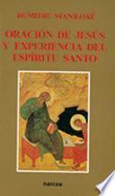 Libro de Oración De Jesús Y Experiencia Del Espíritu Santo