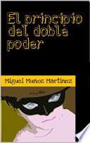 Libro de El Principio Del Doble Poder