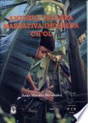 Libro de Antigua Palabra Narrativa Indígena Ch Ol