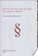 Libro de El Relato Corto Francés Del Siglo Xix Y Su Recepción En España