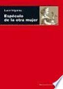 Libro de Espéculo De La Otra Mujer