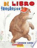 Libro de El Libro Fantastico = The Wonderful Book