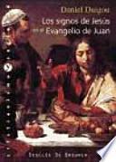 Libro de Los Signos De Jesús En El Evangelio De Juan