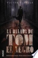 Libro de La Balada De Tom El Negro