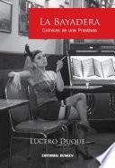 Libro de La Bayadera. Crónicas De Un Prostituta.