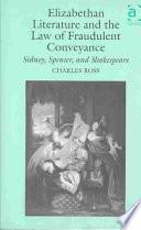 Libro de Elizabethan Literature And The Law Of Fraudulent Conveyance