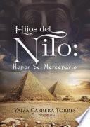 Libro de Hijos Del Nilo: Honor De Mercenario
