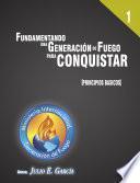 Libro de Fundamentando Una Generación De Fuego Para Conquistar