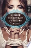 Libro de El Amor Encadenado De Fortuna Compeán