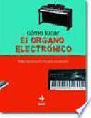 Libro de Cómo Tocar El órgano Electrónico