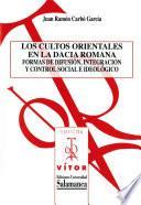 Libro de Los Cultos Orientales En La Dacia Romana
