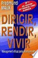 Libro de Dirigir, Rendir, Vivir