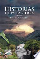 Libro de Historias De Pa La Sierra