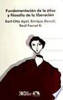 Libro de Fundamentación De La ética Y Filosofía De La Liberación