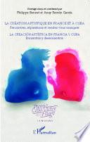 Libro de La Création Artistique En France Et à Cuba