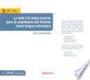 Libro de La Web 2.0 Como Recurso Para La Enseñanza Del Francés Como Lengua Extranjera