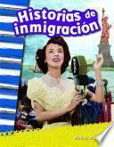 Libro de Historias De Inmigración (immigration Stories)