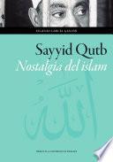 Libro de Sayyid Qutb. Nostalgia Del Islam