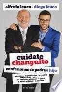 Libro de Cuidate, Changuito