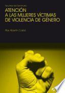 Libro de Atención A Las Mujeres Víctimas De Violencia De Género