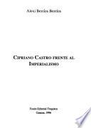 Libro de Cipriano Castro Frente Al Imperialismo
