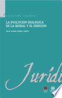 Libro de Evolución Biológica De La Moral Y El Derecho