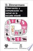 Libro de Observación Y Comunicación No Verbal En La Escuela Infantil